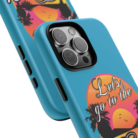 Let’s Go to the B#@! Turquoise iPhone Case | Funny Tropical Phone Cover for Summer Vibes