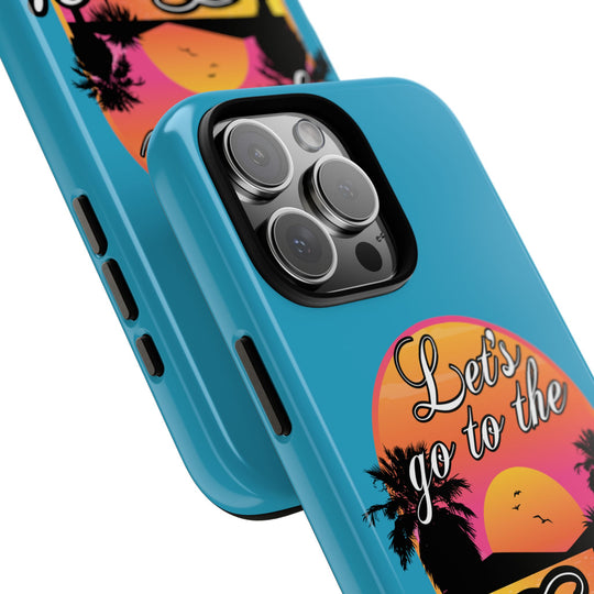 Let’s Go to the B#@! Turquoise iPhone Case | Funny Tropical Phone Cover for Summer Vibes