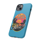 Let’s Go to the B#@! Turquoise iPhone Case | Funny Tropical Phone Cover for Summer Vibes