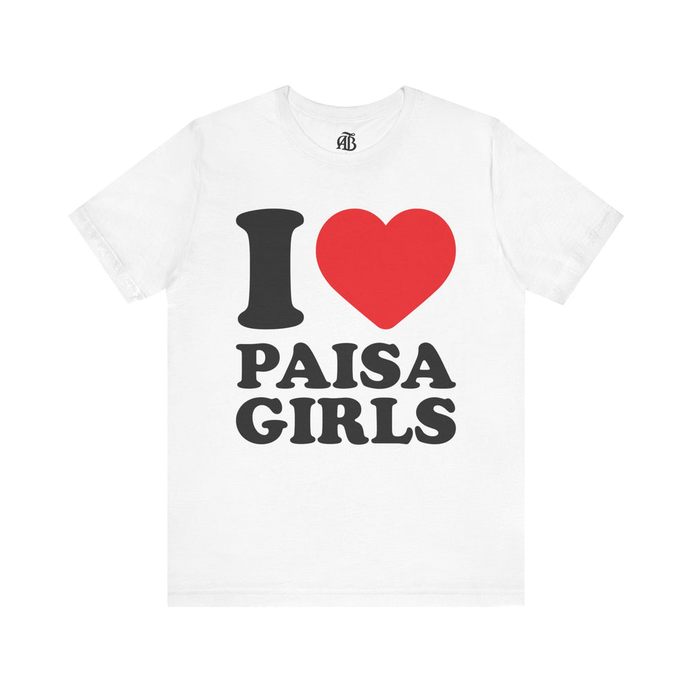 Unisex statement tee honoring paisa girls with lifestyle print