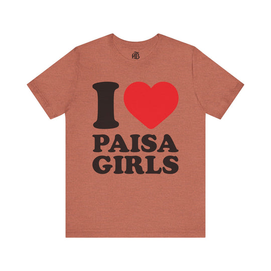 Trendy streetwear shirt with I Love Paisa Girls design