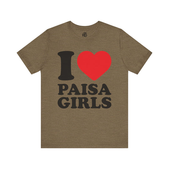 Trendy lifestyle shirt with bold text print I Love Paisa Girls
