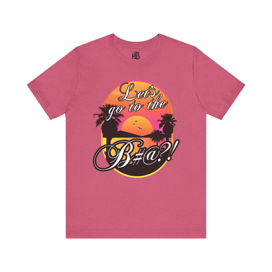 Unisex cotton tee with playful Let’s Go To The Beach cultural design