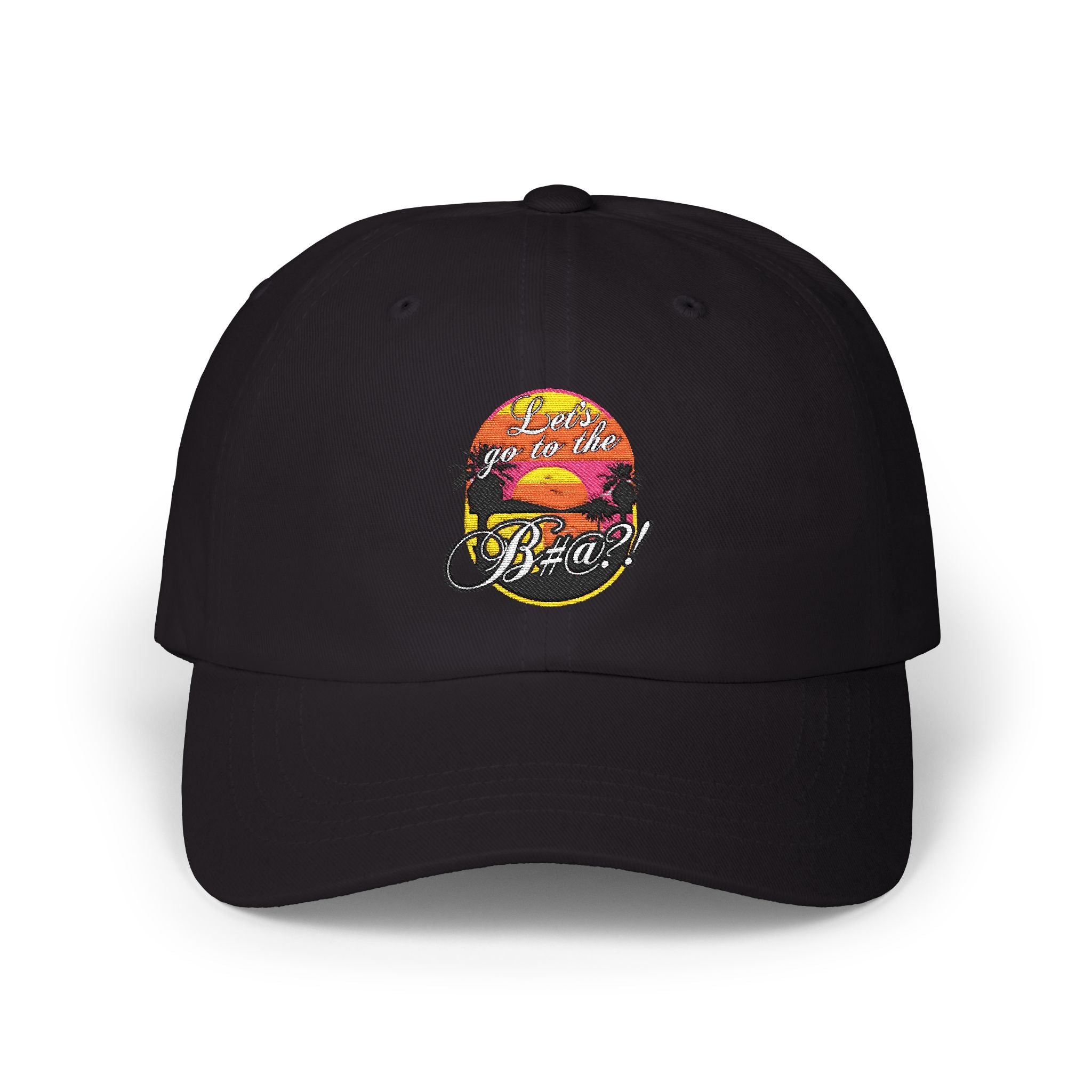 Lets go to the bitch hat, black, Unisex embroidered dad cap in light beige with colorful beach sunset design
