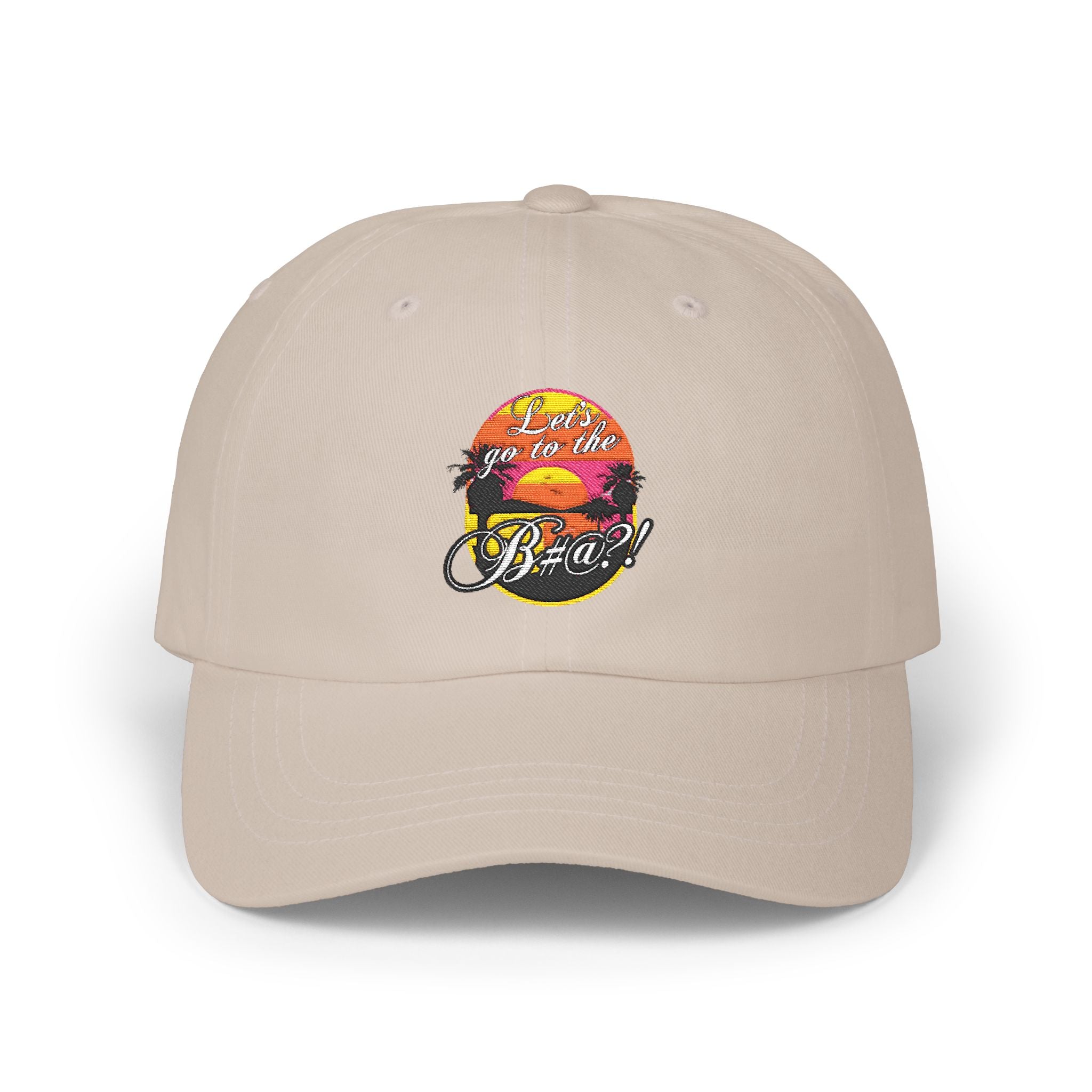 Lets go to the bitch hat, Stone, Let’s Go to the B#@! Hat perfect for beach, travel, and everyday fashion