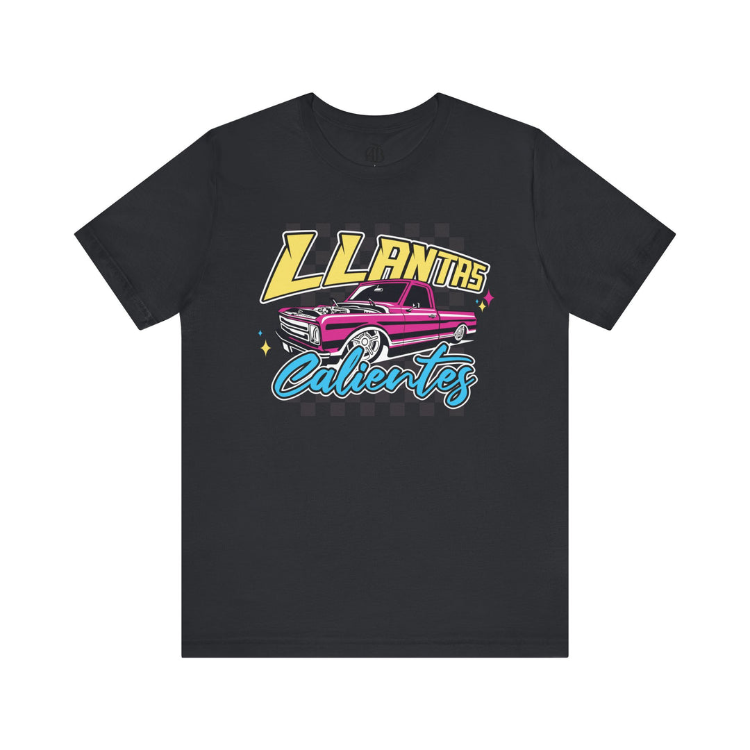 Unisex streetwear t-shirt with Llantas Calientes Hot Wheels inspired slogan