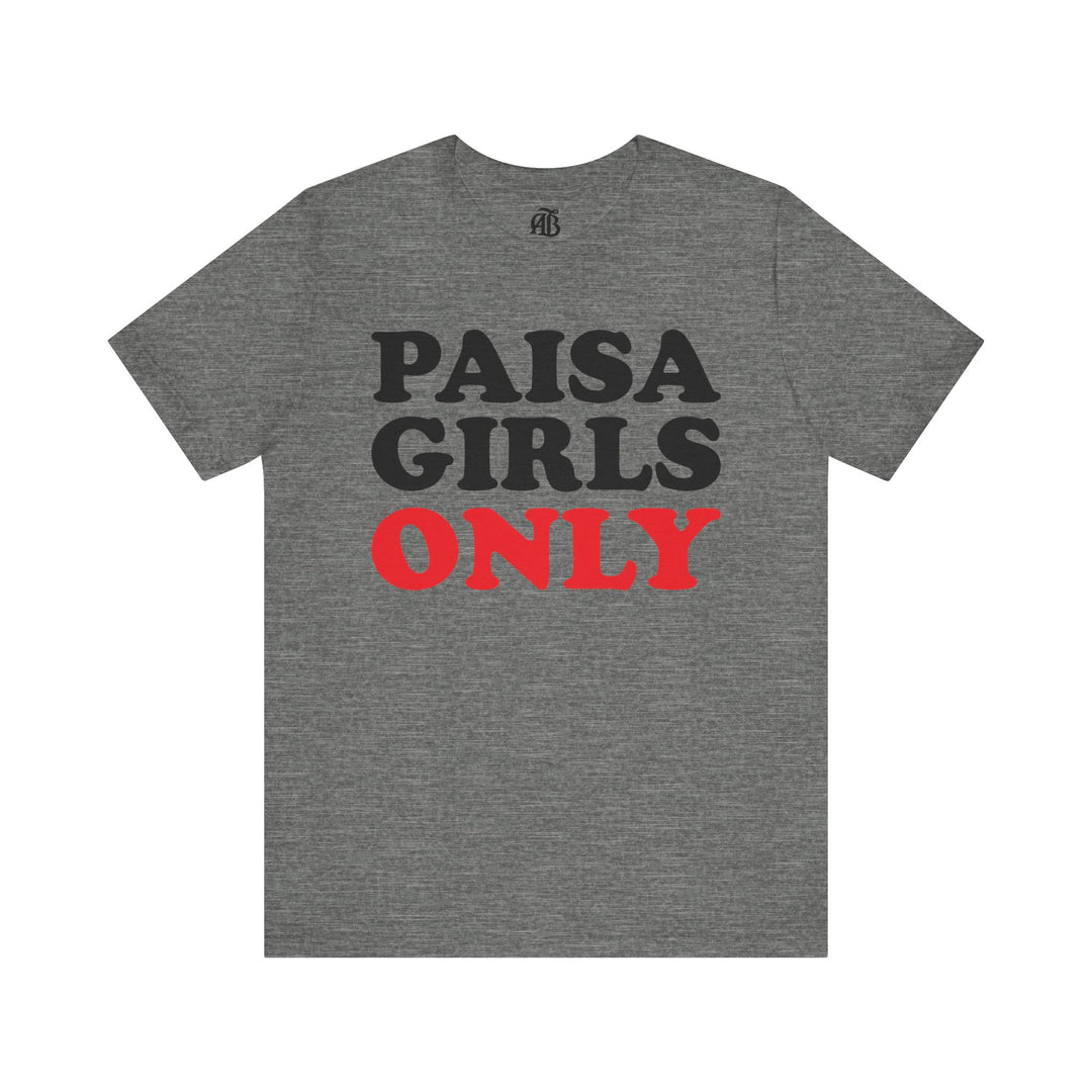 Bold statement tee PAISA GIRLS ONLY perfect for casual outfits