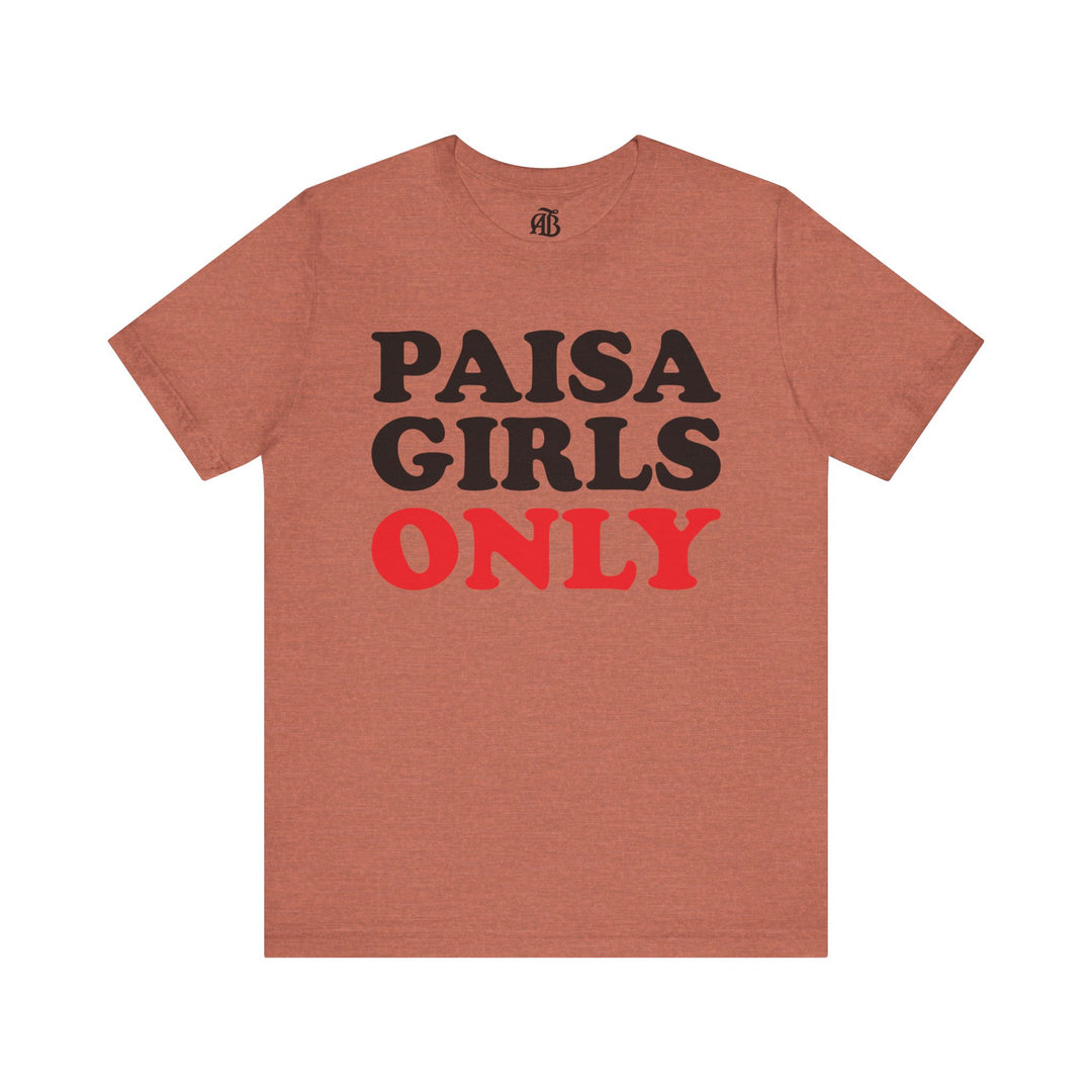 Trendy unisex graphic shirt with PAISA GIRLS ONLY design