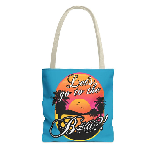 Let’s Go to the B@ Tote Bag