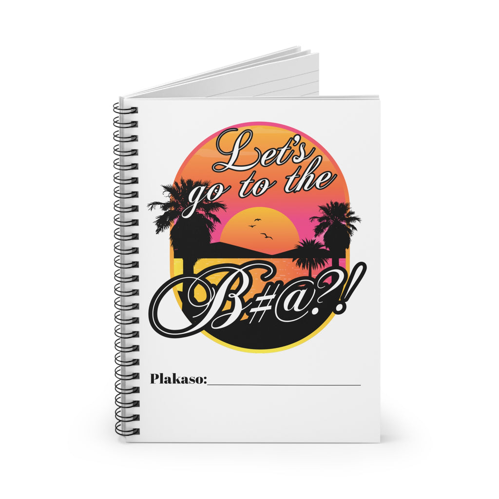 lets go to the bitch spiral notebook in 6x8 size perfect for school and office